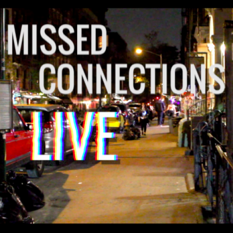 Missed Connections Live!: Making Connections